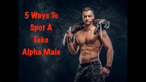 7 things that fake alpha males often feel emasculated by, 